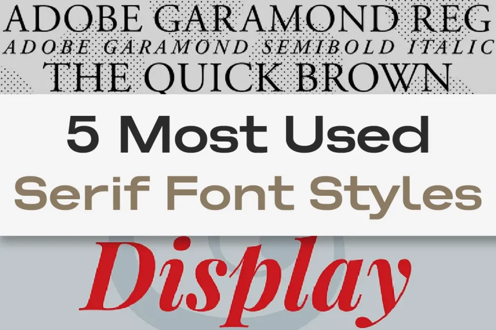 5 Most Used Serif Font Styles Today (Plus Lettertype Studio Picks)