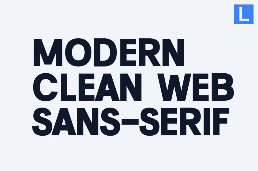 Modern Sans Serif Fonts for Clean Web Design