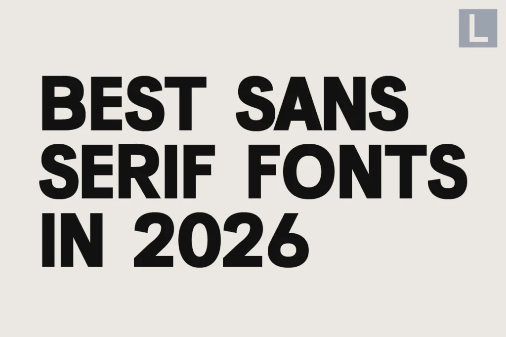 Best Sans Serif Fonts for Branding in 2026