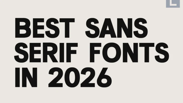 Best Sans Serif Fonts for Branding in 2026