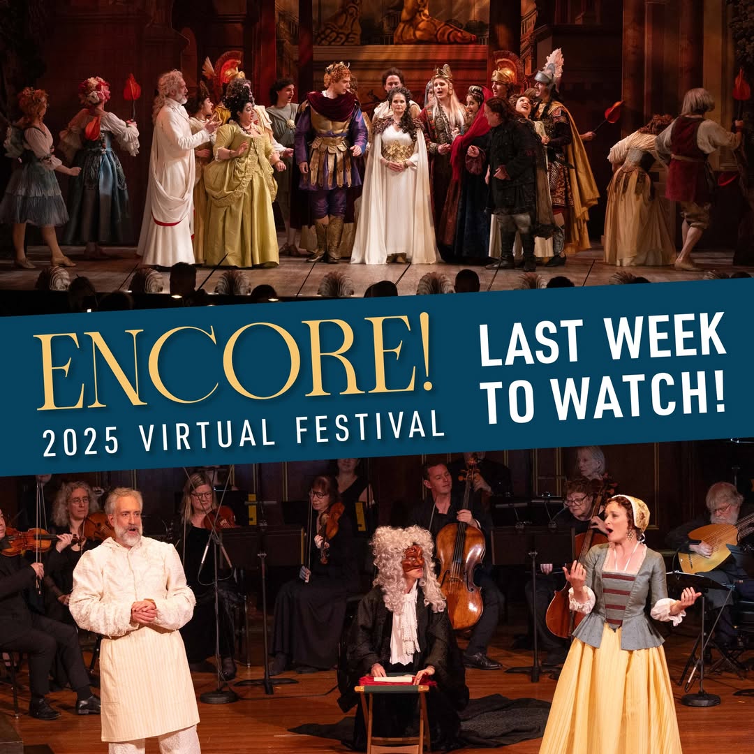 We are in the final days of ENCORE! our 2025 Virtual Festival. Secure your tickets now for a spe