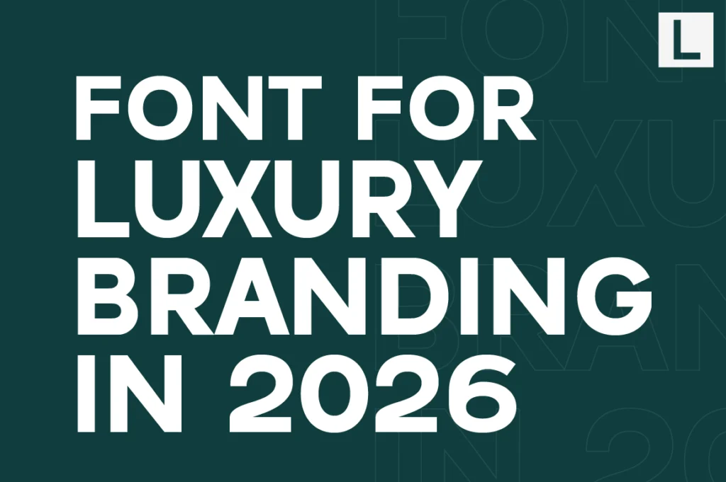 Best Fonts for Luxury Branding: Serif vs Sans Serif (2026 Guide)