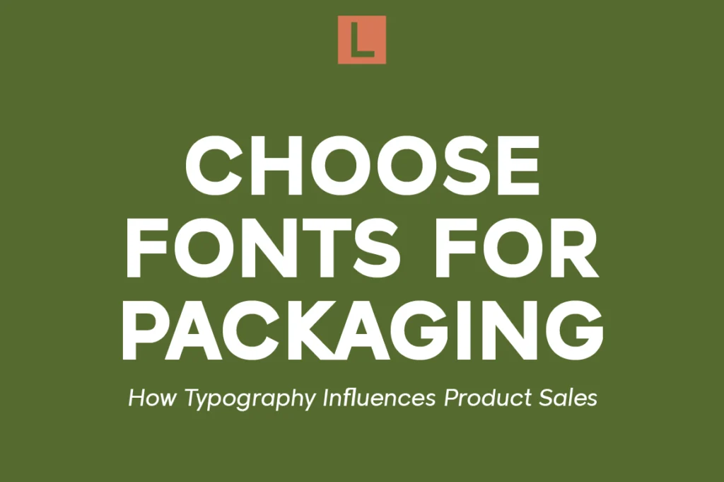 Best Fonts for Packaging Design How Typography Influences Product Sales