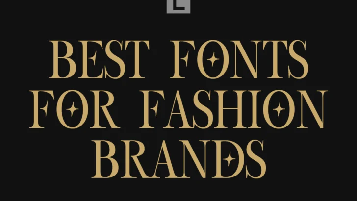 Best Fonts for Fashion Brands
