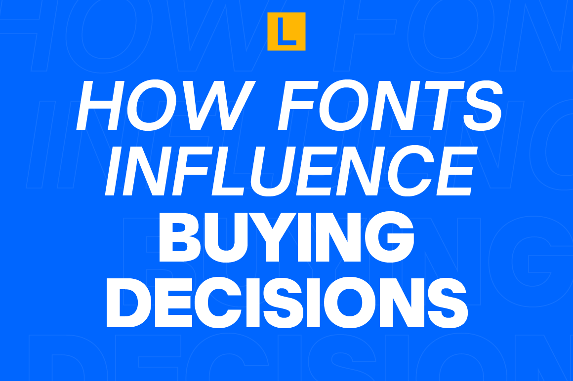 How Font Psychology Influences Customer Buying Decisions