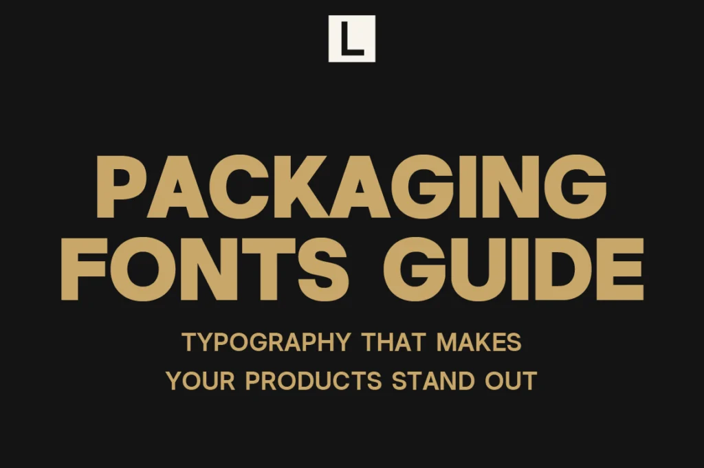 Packaging Fonts Guide - Typography That Makes Products Stand Out
