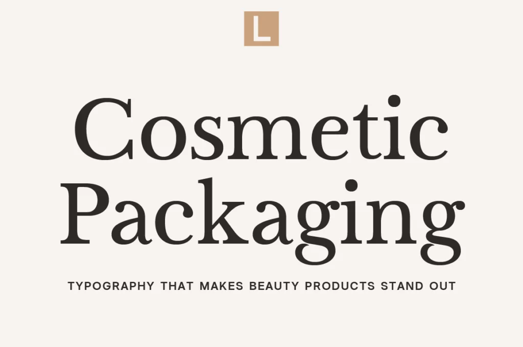 Best Fonts for Cosmetic Packaging Design - Premium Beauty Typography