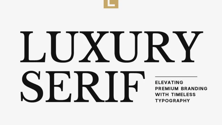 Luxury Serif Fonts for Elegant Branding: A Complete Guide for Premium Visual Identity